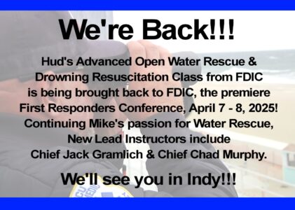 We’re Back! Water Rescue at FDIC 2025